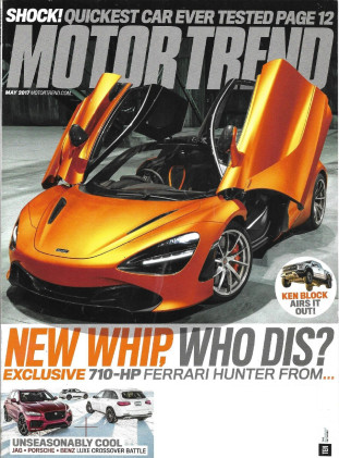 MOTOR TREND 2017 MAY - GT3, McLAREN 720S, AVENTADOR S, RAPTOR